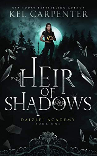 9781546353997: Heir of Shadows: Volume 1 (Supernaturals of Daizlei Academy)