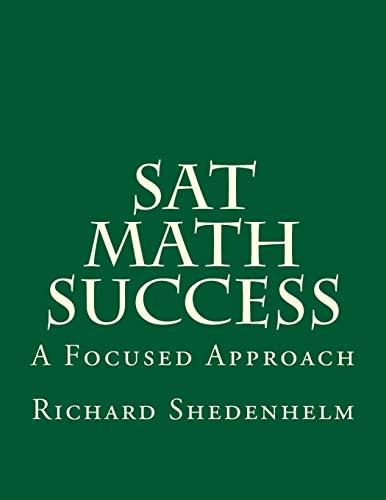 Beispielbild fr SAT Math Success: A Focused Approach zum Verkauf von Lucky's Textbooks