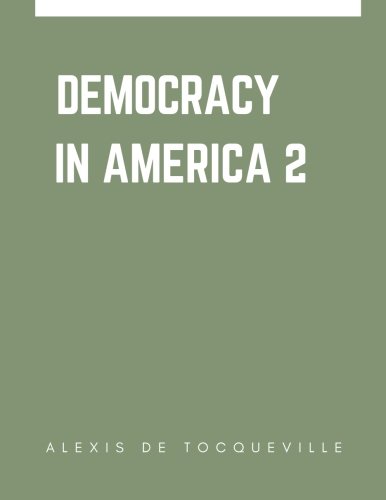 9781546357773: Democracy in America ? Volume 2