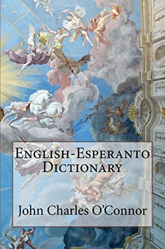 Beispielbild fr English-Esperanto Dictionary John Charles O'Connor zum Verkauf von Lucky's Textbooks