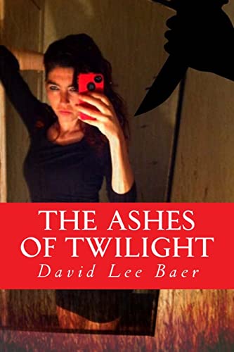 9781546364313: The Ashes Of Twilight