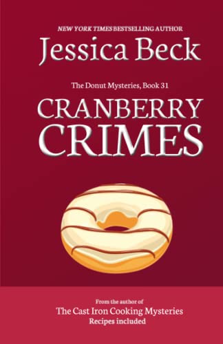 Beispielbild fr Cranberry Crimes: Donut Mystery #31 (The Donut Mysteries) (Volume 31) zum Verkauf von Half Price Books Inc.