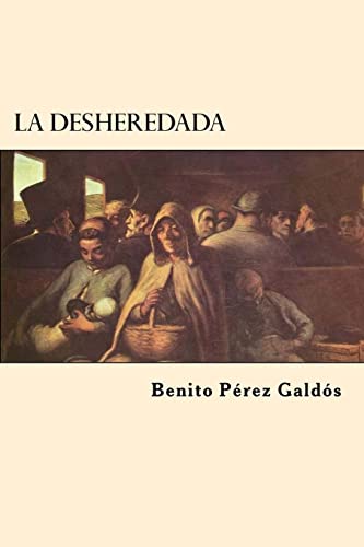 Imagen de archivo de La desheredada (Spanish Edition) a la venta por THE SAINT BOOKSTORE