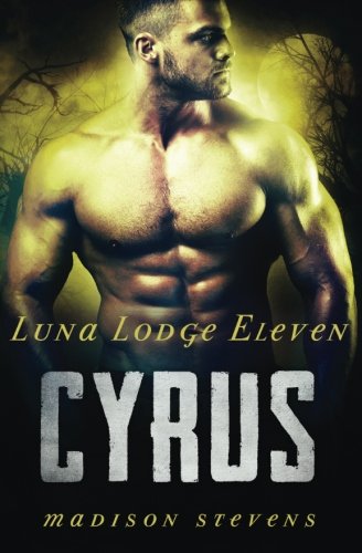 Stock image for Cyrus: #11 (Luna Lodge) for sale by ThriftBooks-Atlanta
