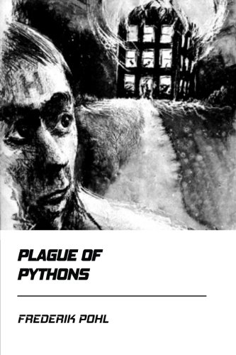 9781546408260: Plague of Pythons [Didactic Press Paperbacks]
