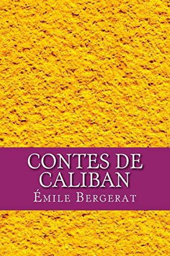 Imagen de archivo de Contes de Caliban (French Edition) a la venta por Lucky's Textbooks