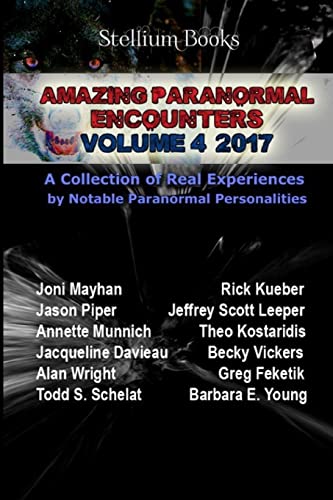 Beispielbild fr Amazing Paranormal Encounters: Volume 4 zum Verkauf von WorldofBooks