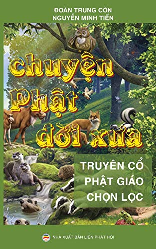 Stock image for Chuyen Phat doi xua: Tuyen tap truyen co Phat giao (Vietnamese Edition) for sale by Lakeside Books