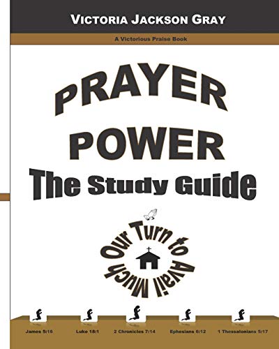 Imagen de archivo de Prayer Power: The Study Guide a la venta por Lucky's Textbooks