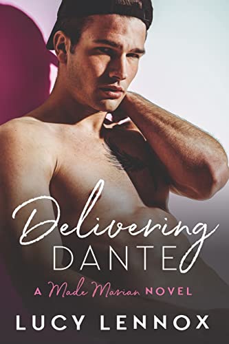 9781546424604: Delivering Dante: A Made Marian Novel: Volume 6