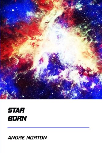 9781546426509: Star Born [Didactic Press Paperbacks]