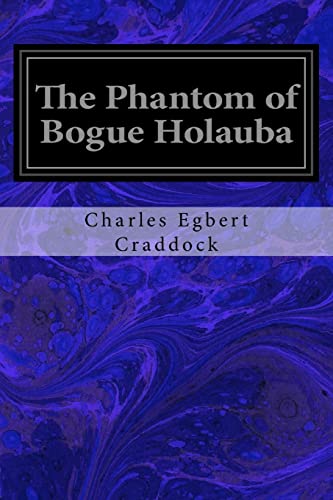 Beispielbild fr The Phantom of Bogue Holauba zum Verkauf von Lucky's Textbooks