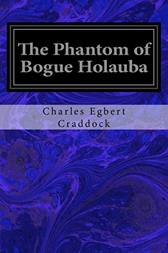 Imagen de archivo de The Phantom of Bogue Holauba a la venta por Lucky's Textbooks