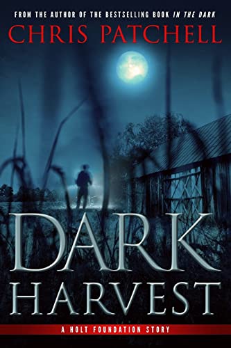 Beispielbild fr Dark Harvest (A Holt Foundation Story) zum Verkauf von Housing Works Online Bookstore