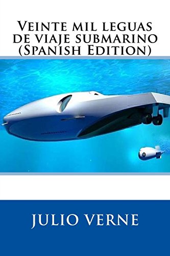 9781546434467: Veinte mil leguas de viaje submarino (Spanish Edition)