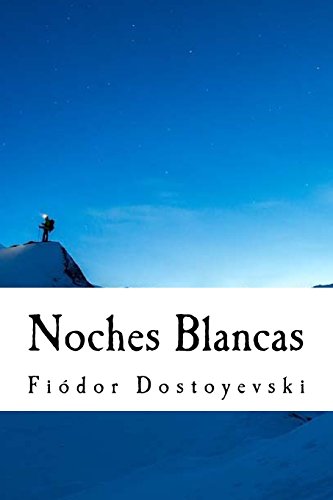 9781546436522: Noches Blancas (Spanish) Edition (Spanish Edition)