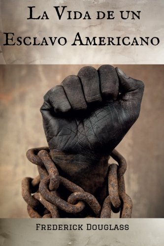 9781546436614: Vida de un Esclavo Americano