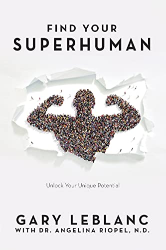 Beispielbild fr Find Your SuperHuman: Unlock Your Unique Potential zum Verkauf von ThriftBooks-Dallas