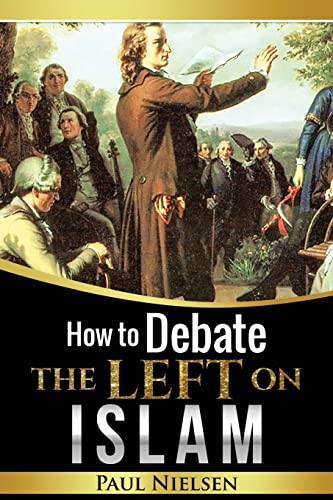 Stock image for How to Debate the Left on Islam for sale by WorldofBooks