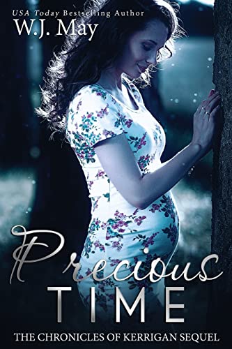 Stock image for Precious Time: Paranormal Fantasy Romance (The Chronicles of Kerrigan Sequel) for sale by HPB-Diamond