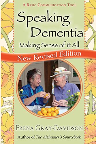 Beispielbild fr Speaking Dementia: Making Sense Of It All zum Verkauf von AwesomeBooks