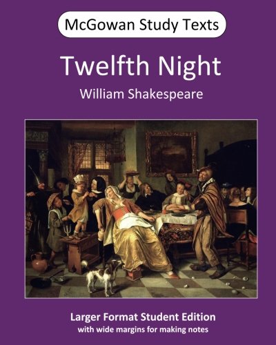 Imagen de archivo de Twelfth Night: Volume 5 (McGowan Study Texts) a la venta por Revaluation Books
