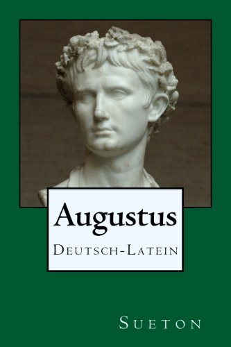 Imagen de archivo de Augustus / Deutsch-Latein a la venta por Buchpark