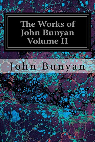 Beispielbild fr The Works of John Bunyan: With an Introduction to Each Treatise, Notes, and a Sketch of His Life, Times, and Contemporaries: Vol 2 zum Verkauf von Revaluation Books