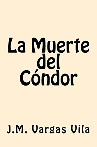 Imagen de archivo de La Muerte del Condor (Spanish Edition) a la venta por Lucky's Textbooks