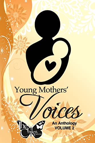 Stock image for Young Mothers' Voices, Volume II: An anthology for sale by Lucky's Textbooks