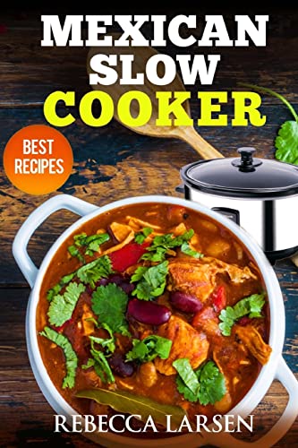 Beispielbild fr Mexican Slow Cooker. Best Recipes zum Verkauf von Lucky's Textbooks