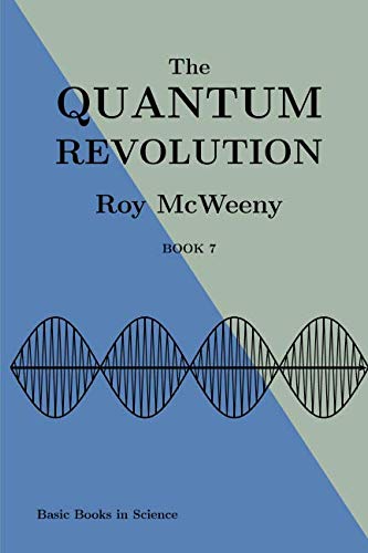 Imagen de archivo de The quantum revolution (Basic Books in Science) a la venta por Revaluation Books