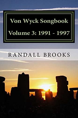 Stock image for Von Wyck Songbook Volume 3: 1991 - 1997 for sale by THE SAINT BOOKSTORE