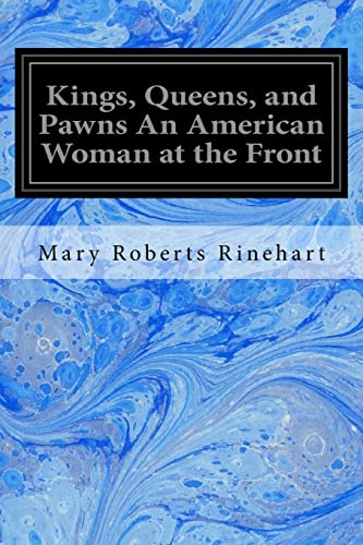 Beispielbild fr Kings, Queens and Pawns an American Woman at the Front zum Verkauf von THE SAINT BOOKSTORE