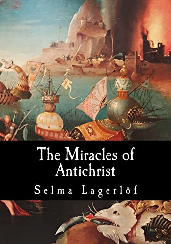 Stock image for The Miracles of Antichrist for sale by THE SAINT BOOKSTORE