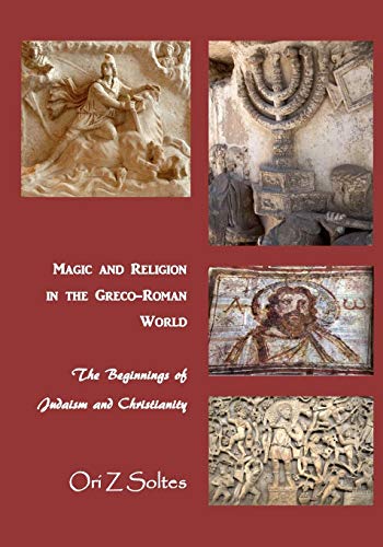 9781546503156: Magic and Religion in the Greco-Roman World: The Beginnings of Judaism and Christianity