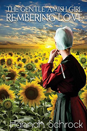 Stock image for The Gentle Amish Girl - Remembering Love for sale by THE SAINT BOOKSTORE