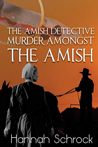 Stock image for Murder Amongst the Amish for sale by THE SAINT BOOKSTORE