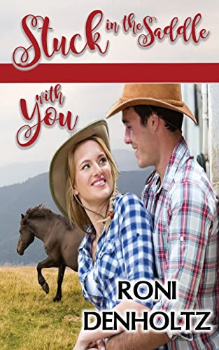 Stock image for Stuck In The Saddle With You (Blame It on Texas) for sale by Save With Sam