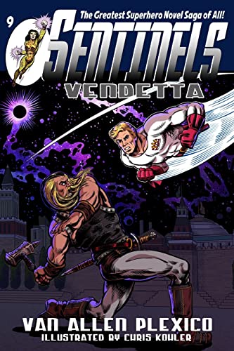 Stock image for Sentinels: Vendetta (Sentinels Superhero Novels) for sale by Lucky's Textbooks