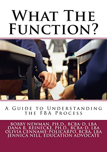 Imagen de archivo de What The Function: A Guide to Understanding the FBA Process a la venta por Textbooks_Source