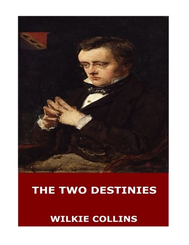 9781546523802: The Two Destinies