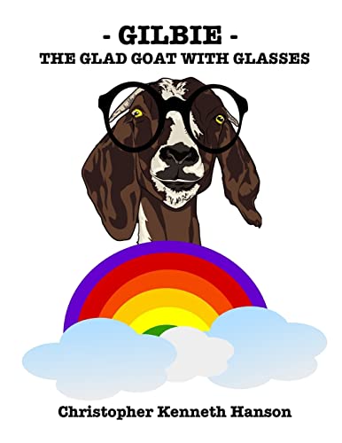 9781546524786: Gilbie: The Glad Goat With Glasses