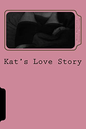 Stock image for Kat's Love Story: A Kat & the Rough Boy Short Story for sale by THE SAINT BOOKSTORE