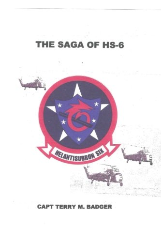 Beispielbild fr The Saga of HS-6 zum Verkauf von THE SAINT BOOKSTORE