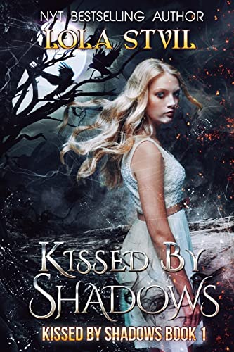 Stock image for Kissed By Shadows for sale by THE SAINT BOOKSTORE