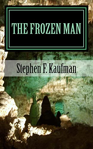 Beispielbild fr The Frozen Man: A Tale of Neo-Ancient Terror zum Verkauf von THE SAINT BOOKSTORE