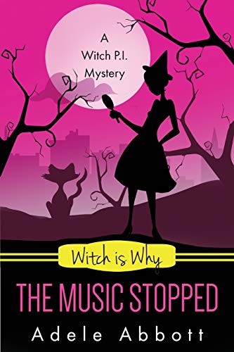 Beispielbild fr Witch Is Why The Music Stopped (A Witch P.I. Mystery) zum Verkauf von Goodwill