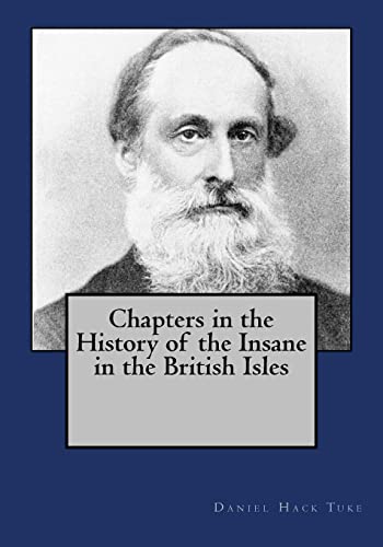 Stock image for Chapters in the History of the Insane in the British Isles for sale by THE SAINT BOOKSTORE