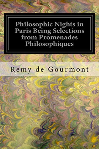 Beispielbild fr Philosophic Nights in Paris Being Selections from Promenades Philosophiques [Soft Cover ] zum Verkauf von booksXpress